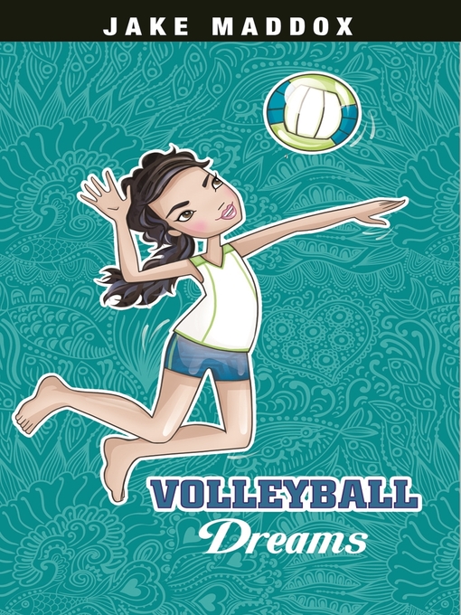 Title details for Volleyball Dreams by Jake Maddox - Available